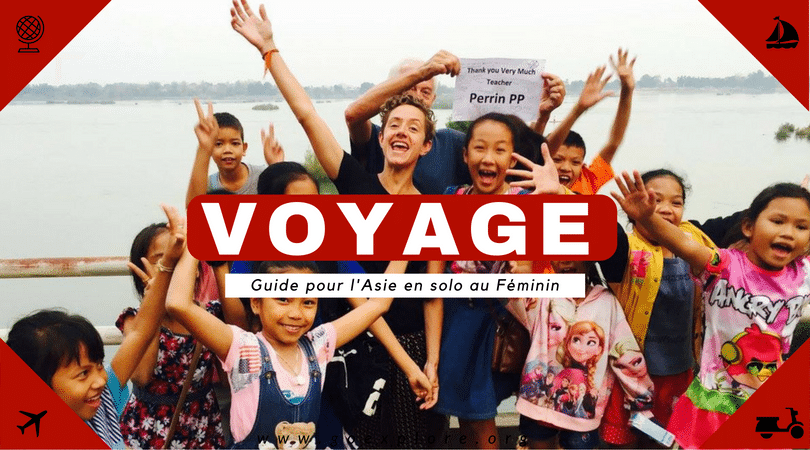 comment voyager seul, vacance de 9 mois dans 9 pays d asie femme solo